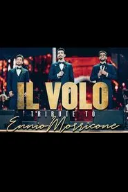 Il Volo: Tribute to Ennio Morricone 2021 movie poster
