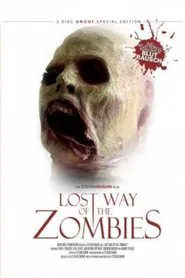 The Lost Way of the Zombies movie poster