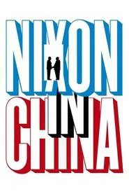 John Adams: Nixon in China movie poster