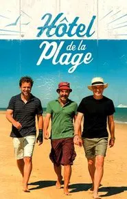 Hôtel de la plage tv show poster
