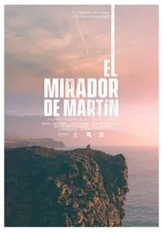El mirador de Martín movie poster