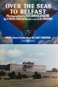 Over the Seas to Belfast movie poster