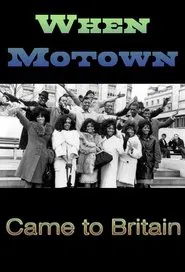 When Motown Came to Britain movie poster