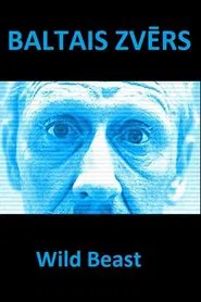 Wild Beast movie poster
