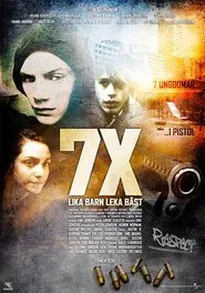 7X: This Is Our Kids movie poster