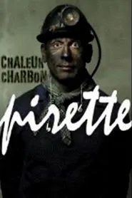 Poster do filme Francois Pirette - Chaleur charbon