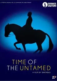 Time of the Untamed movie poster