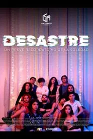 DISASTER: a brief reminder of loneliness movie poster