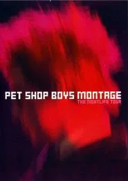 Pet Shop Boys: Montage - The Nightlife Tour movie poster