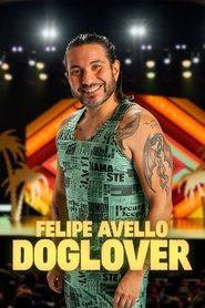 Felipe Avello: Doglover movie poster