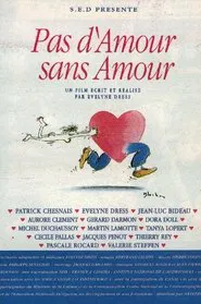 Pas d'amour sans amour! movie poster