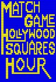 Match Game-Hollywood Squares Hour tv show poster