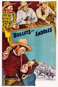 Bullets and Saddles movie poster