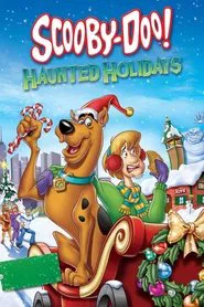 Scooby-Doo! Haunted Holidays movie poster