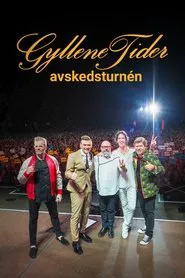 Gyllene Tider: Avskedsturnén movie poster