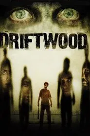 Driftwood movie poster