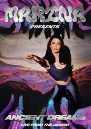 Poster do filme MARINA - Ancient Dreams: Live from the Desert