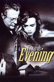 Towards Evening movie poster