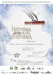 História antes de uma História movie poster