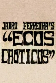 Ecos Caóticos movie poster