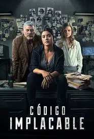 Código implacable tv show poster