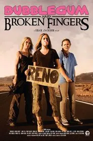 Bubblegum and Broken Fingers movie poster