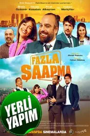 Fazla Şaapma movie poster