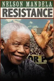 Nelson Mandela: Resistance movie poster