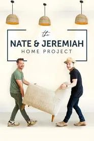 The Nate and Jeremiah Home Project tv show poster