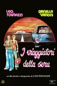 I viaggiatori della sera movie poster
