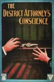 The District Attorney's Conscience movie poster