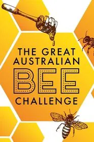 The Great Australian Bee Challenge tv show poster