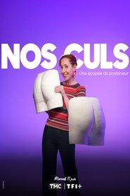 Nos culs : une épopée du postérieur movie poster