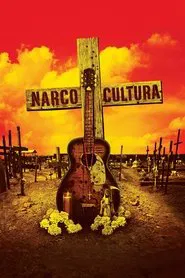 Narco Cultura movie poster