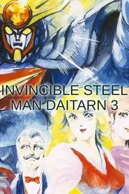 Invincible Steel Man Daitarn 3 tv show poster