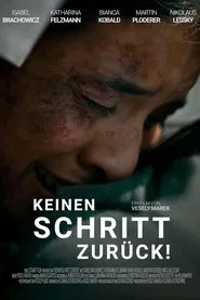 Poster do filme Keinen Schritt zurück!