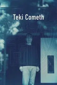 Teki Cometh movie poster