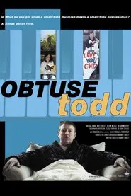 Obtuse Todd movie poster