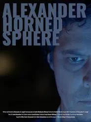 Alexander Horned Sphere movie poster