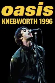 Oasis Knebworth 1996 (Saturday Night) movie poster