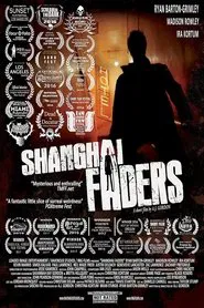 Shanghai Faders movie poster