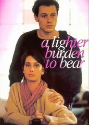 A Lighter Burden to Bear movie poster