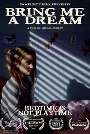 Bring Me a Dream movie poster