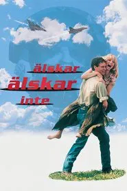 Poster do filme Älskar älskar inte