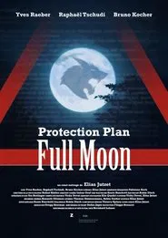Protection Plan Full Moon movie poster