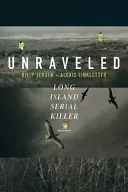 Unraveled: The Long Island Serial Killer movie poster