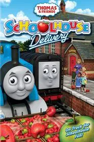 Thomas & Friends: Schoolhouse Delivery movie poster