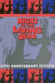 Night of the Living Dead: 30th Anniversary Edition movie poster