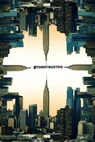 #TommyMustDie movie poster