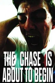 The Chase is About to Begin movie poster